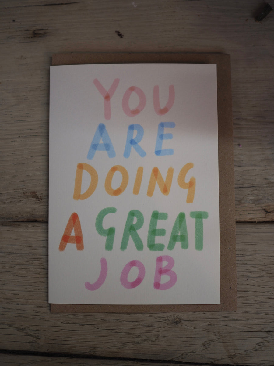 You Are Doing A Great Job